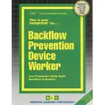 BACKFLOW PREVENTION DEVICE WORKER: PASSBOOKS STUDY GUIDE