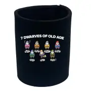 7 Dwarves Of Old Age - Funny Can Bottle Stubbie Novelty Gift Stubby Holder
