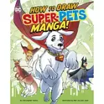 HOW TO DRAW DC SUPER-PETS MANGA!