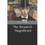 THE RESEARCH MAGNIFICENT