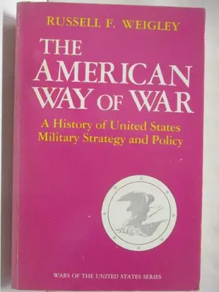 【露天書寶二手書T1/歷史_PBF】The American way of war