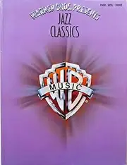 Warner Bros. Presents Jazz Classics: Piano/Vocal/Chords: 0