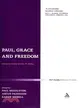 Paul, Grace and Freedom: Essays in Honour of John K. Riches