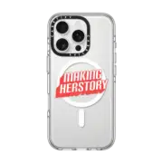 iPhone 16 Pro Clear Case MagSafe Compatible Making Herstory iPhone Case by Quotes by Christie