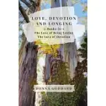 LOVE, DEVOTION, AND LONGING: COMPLETE LOVE AND DEVOTION SERIES 2-BOOKS-IN-1