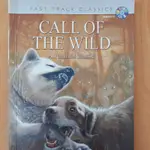 CALL OF THE WILD AN ANIMAL CLASSIC