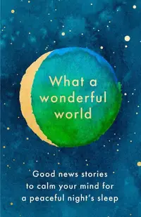 在飛比找誠品線上優惠-What a Wonderful World: Good N