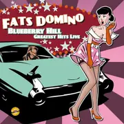 Blueberry Hill: Greatest Hits Live - Fats Domino CD
