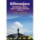 Kilimanjaro - The Trekking Guide to Africa’s Highest Mountain: All-In-One Guide for Climbing Kilimanjaro. Includes Getting to Tanzania and Kenya, Town