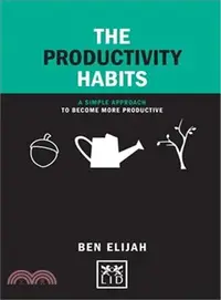 在飛比找三民網路書店優惠-The Productivity Habits ― A Si