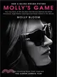 Molly's Game (Movie Tie-in): The True Story of the 26-year-old Woman Behind the Most Exclusive, High-stakes Underground Poker Game in the World