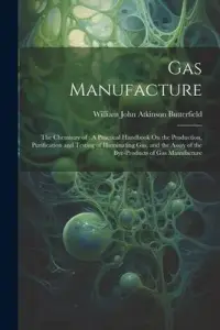 在飛比找博客來優惠-Gas Manufacture: The Chemistry