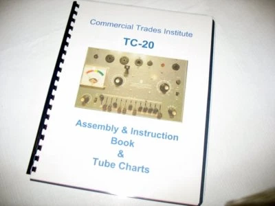 CTI Tube Tester Manual + Data Charts, Choose TC-10 or TC-20, Commercial Trades