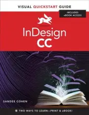 InDesign CC: Visual QuickStart Guide by Sandee Cohen: New
