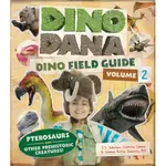 DINO DANA - DINO FIELD GUIDE ― PTEROSAURS AND OTHER PREHISTORIC CREATURES!(精裝)/J. J. JOHNSON《MANGO》【禮筑外文書店】