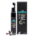 mCaffeine Coffee Under Eye Cream For Dark Circles, Puffiness & Fine Lines - 15ml