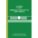 EMBRYONIC MORTALITY IN FARM ANIMALS
