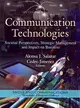Communication Technologies ― Societal Perspectives, Strategic Management and Impact on Business