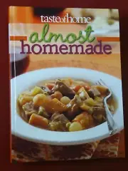 BOOK Taste of Home Almost Homemade Readers Digest Association Inc 2011 NEW
