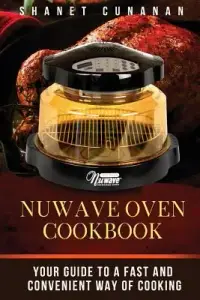 在飛比找博客來優惠-Nuwave Oven Cookbook: Your Gui