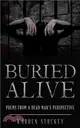 Buried Alive ― Poems from a Dead Man's Perspective