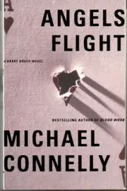 ANGELS FLIGHT / Michael Connelly - ADV READING COPY in PB ~ AS NEW