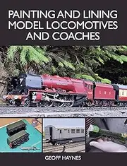 Painting and Lining Model Locomotives and Coaches
