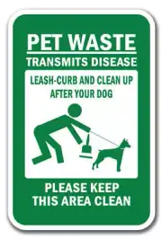 Pet Waste Transmits Disease Leash-Curb & Clean Up After Dog Keep Clean Sign