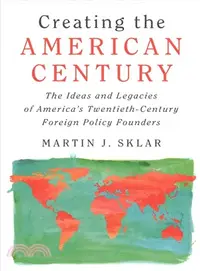 在飛比找三民網路書店優惠-Creating the American Century