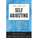 THE ART OF SELF ADJUSTING