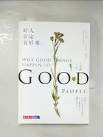 【書寶二手書T6／心靈成長_GB1】好人肯定有好報（修訂版）_史帝芬‧波斯特, 吉兒‧奈馬克, 李淑珺