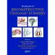 Textbook of Reconstructive Urologic Surgery