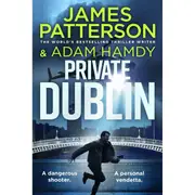 Private Dublin by James Patterson and Adam Hamdy - Book