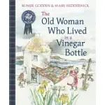 THE OLD WOMAN WHO LIVED IN A VINEGAR BOTTLE