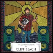 Cliff Beach - Gospel According to Cliff Beach LP NEW