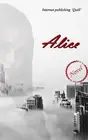 Alice: Novel, Alice stuck in a pandemic by Ilia Tskhvediani Paperback Book