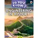 BBC Earth Do You Know...? Level 3: Engineering in History/Ladybird【禮筑外文書店】