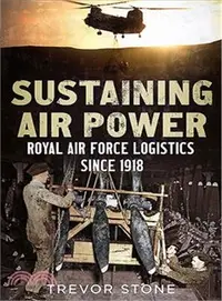 在飛比找三民網路書店優惠-Sustaining Air Power ― Royal A