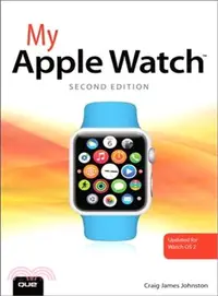 在飛比找三民網路書店優惠-My Apple Watch ― Updated for W