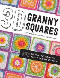 在飛比找博客來優惠-3D Granny Squares: 100 Crochet