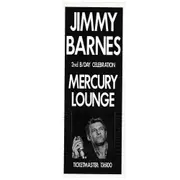 Jimmy Barnes - Mercury Lounge 1 Promotional Vintage Daybill Poster Unframed