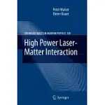 HIGH POWER LASER-MATTER INTERACTION