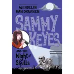 SAMMY KEYES #14: THE NIGHT OF SKULLS (平裝本)/WENDELIN VAN DRAANEN【禮筑外文書店】