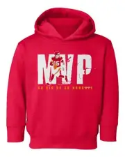 Kansas City 2024 Champions MVP Go Big Or Go Mahomes Toddler Hooded Sweatshirt