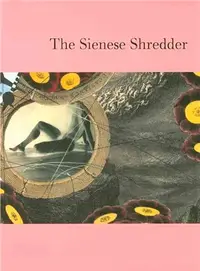 在飛比找三民網路書店優惠-The Sienese Shredder