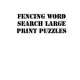 Fencing Word Search Large print puzzles: large print puzzle book.8,5x11, matte cover, soprt Activity Puzzle Book with solution