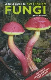 Field Guide to Australian Fungi by Bruce A. Fuhrer | Paperback Book | FREE SHIP