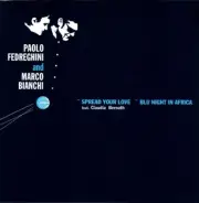 PAOLO FEDREGHINI/MARCO BIANCHI - SPREAD YOUR LOVE [SINGLE] NEW CD
