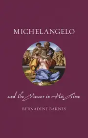 Michelangelo and the Viewer in His Time