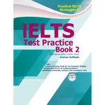 PRACTICAL IELTS STRATEGIES 6: IELTS TEST PRACTICE BOOK 2[88折]11100815460 TAAZE讀冊生活網路書店